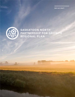 Saskatoon North Partnership for Growth Regional Plan (P4G)