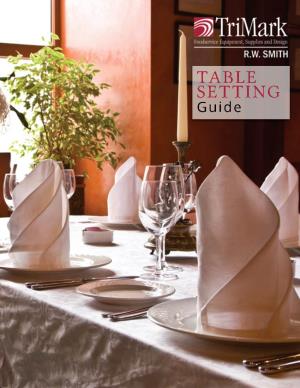 TABLE SETTING Guide Table Setting Guide