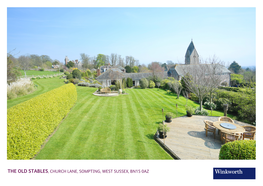The Old Stables, Church Lane, Sompting, West Sussex, Bn15 0Az Worthing Office 01903 216219 | Worthing@Winkworth.Co.Uk