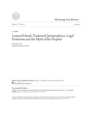 Learned Hand's Trademark Jurisprudence: Legal Positivism and the Myth of the Prophet Kenneth L