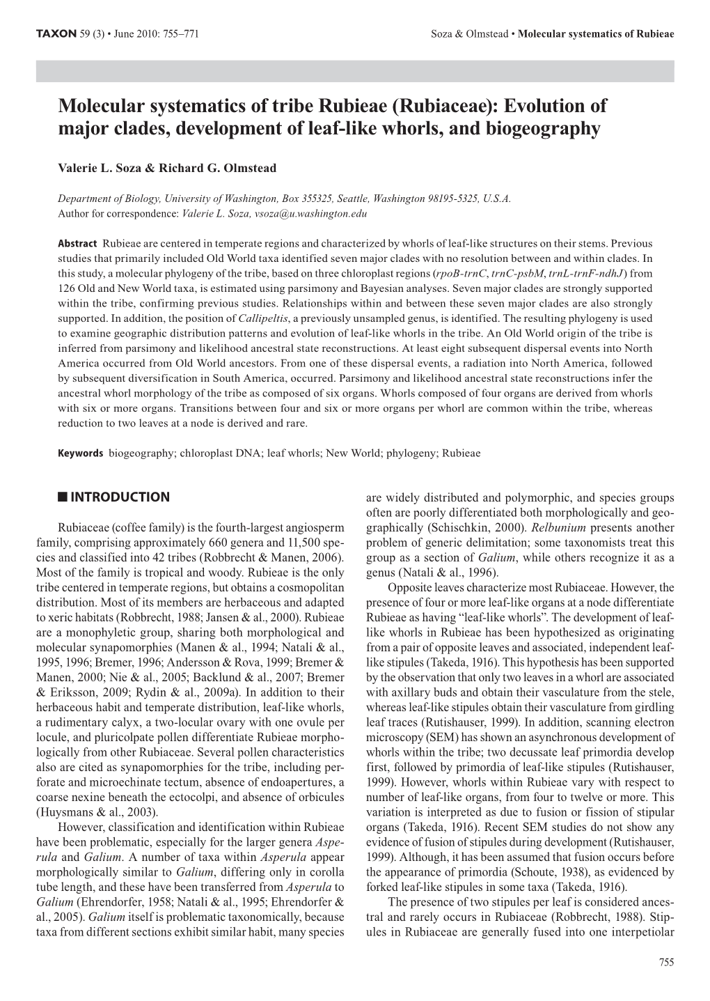 Rubiaceae): Evolution of Major Clades, Development of Leaf-Like Whorls, and Biogeography