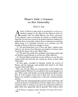 Homer's Gods: a Comment on Their Immortality Levy, Harry L Greek, Roman and Byzantine Studies; Fall 1979; 20, 3; Periodicals Archive Online Pg