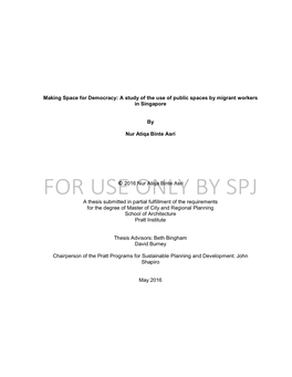 Making Space for Democracy: a Study of the Use of Public Spaces by Migrant Workers in Singapore