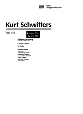 Kurt Schwitters •}}:{•}}}}}}}:•}:SS•}:•:•;•}:Ç ;.Y:}}}}}:{{{{.}}}}}}:S:+Fi' :•}%{: F.}};+.}