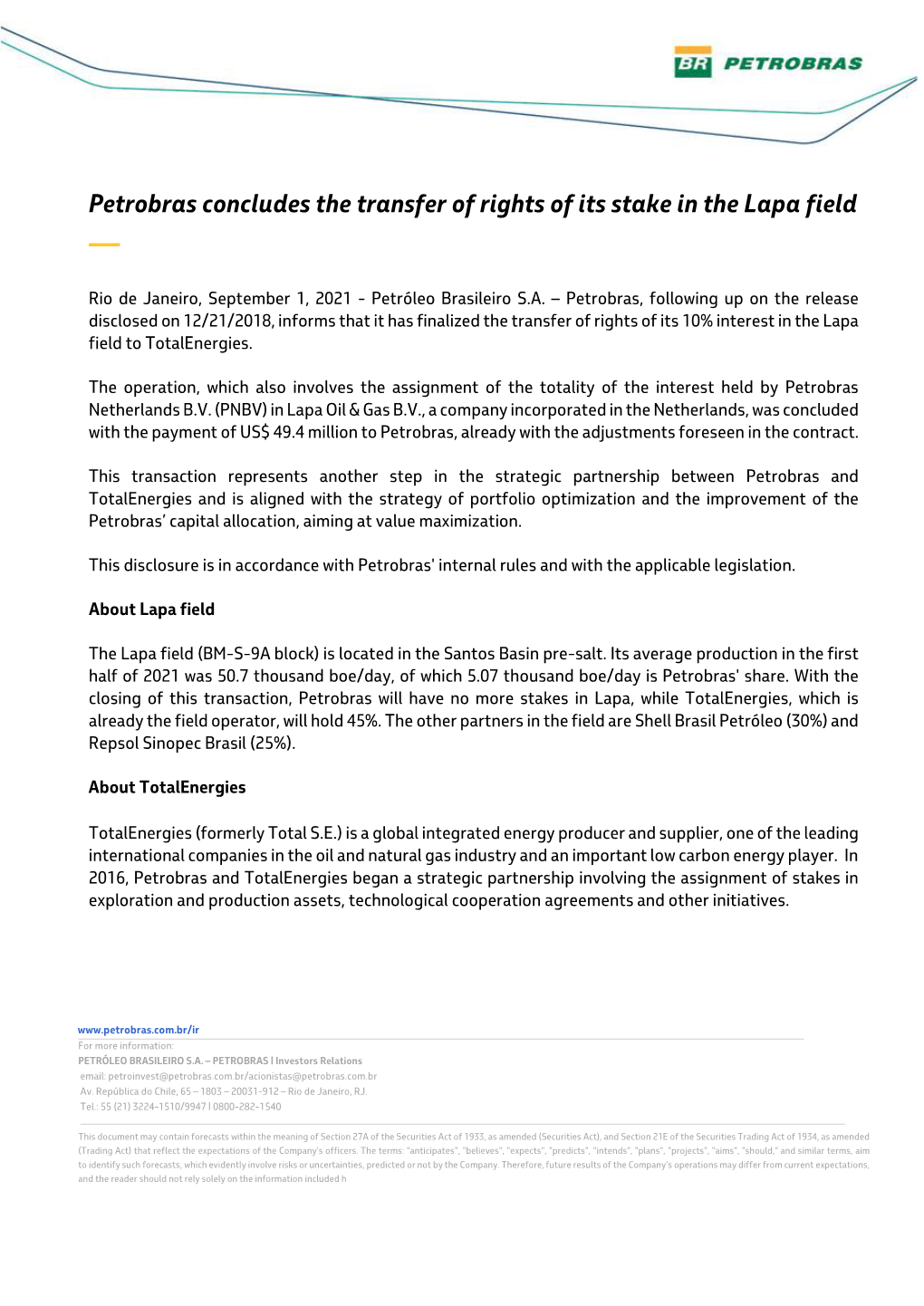 Petrobras Concludes the Transfer of Rights of Its Stake in the Lapa Field —