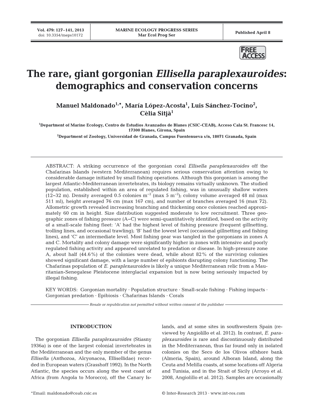 The Rare, Giant Gorgonian Ellisella Paraplexauroides: Demographics and Conservation Concerns