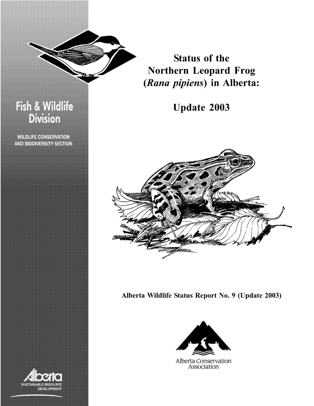 Status of the Northern Leopard Frog (Rana Pipiens) in Alberta