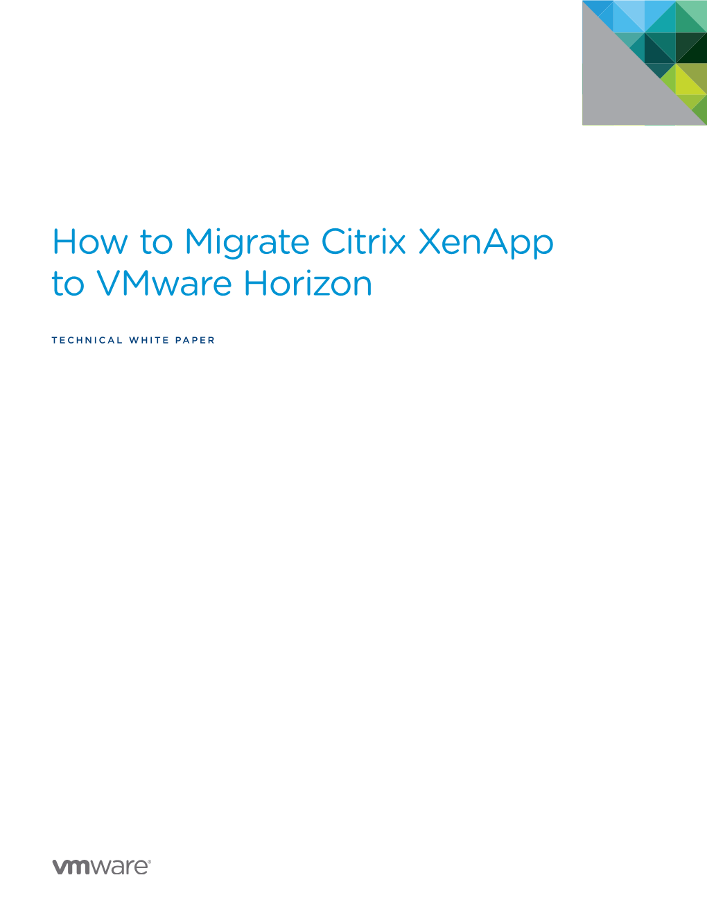 How to Migrate Citrix Xenapp to Vmware Horizon