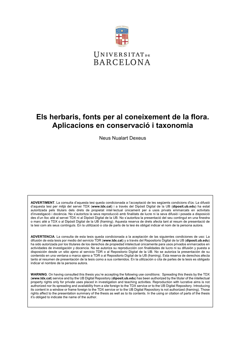 Els Herbaris, Fonts Per Al Coneixement De La Flora. Aplicacions En Conservació I Taxonomia