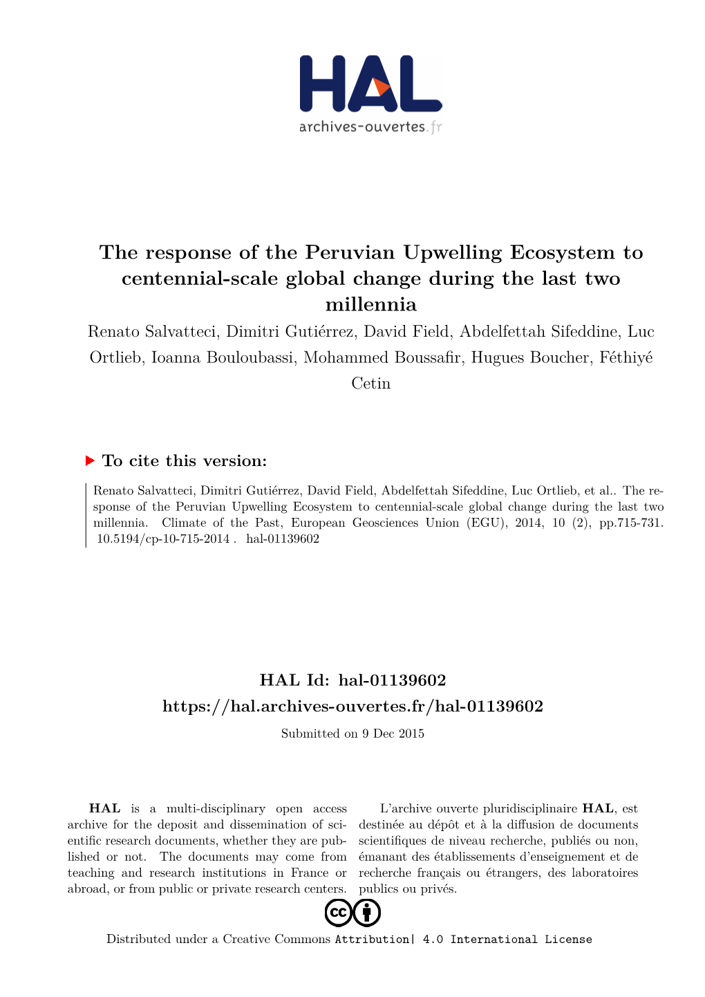 The Response of the Peruvian Upwelling Ecosystem to Centennial