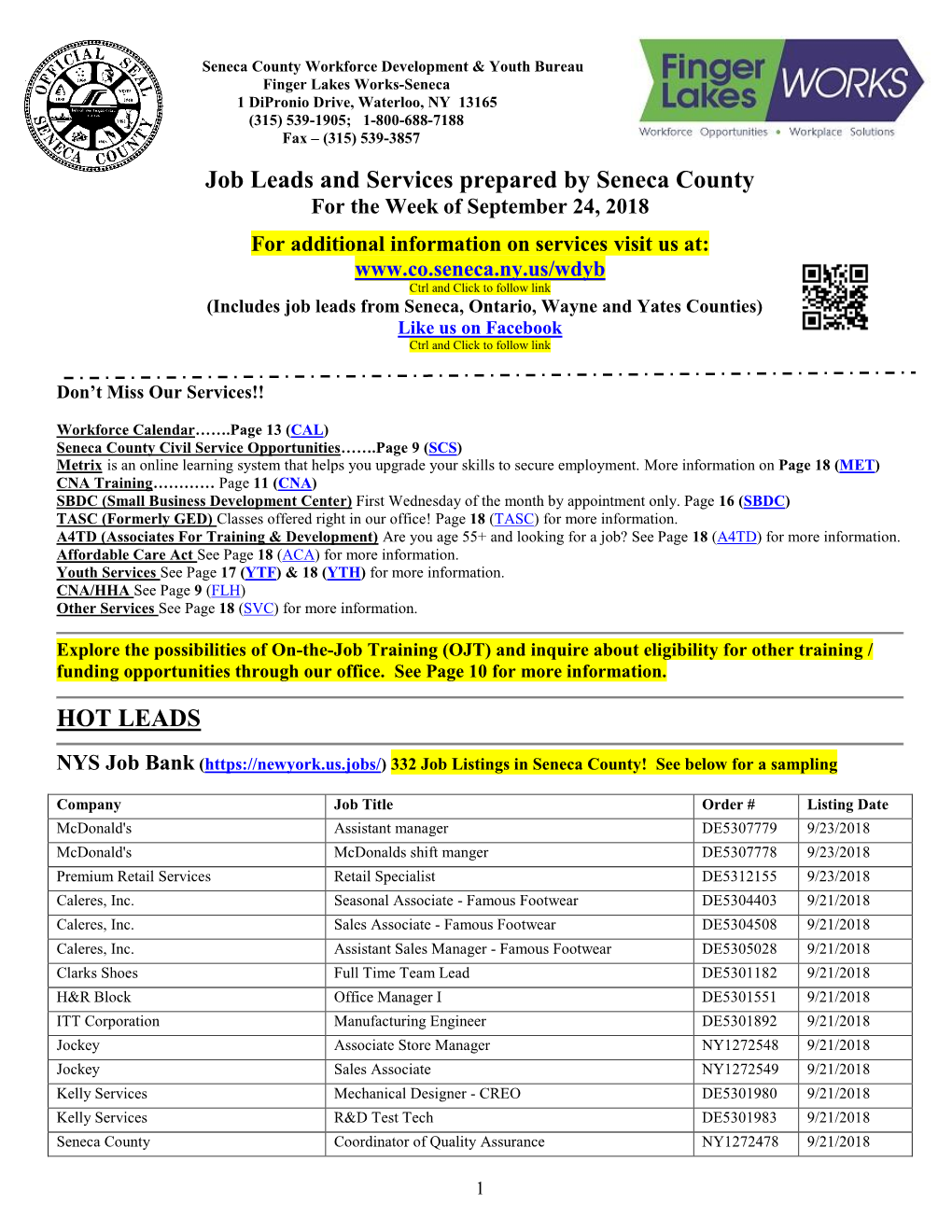 Seneca County Workforce Development & Youth Bureau Finger Lakes Works-Seneca 1 Dipronio Drive, Waterloo, NY 13165 (315) 539-1905; 1-800-688-7188 Fax – (315) 539-3857