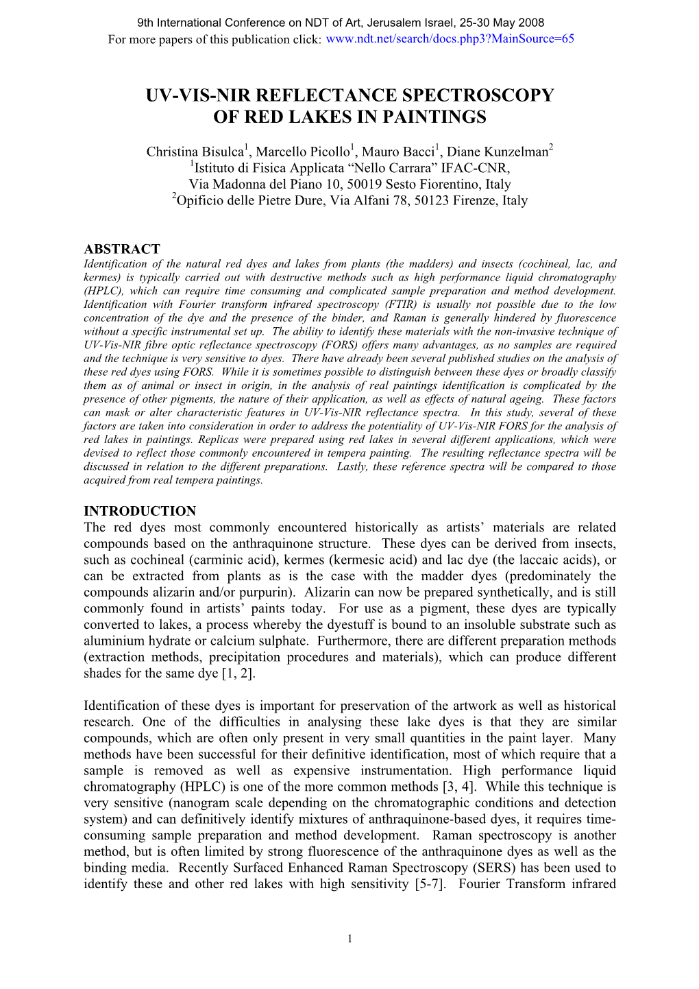 Uv-Vis-Nir Reflectance Spectroscopy of Red Lakes in Paintings