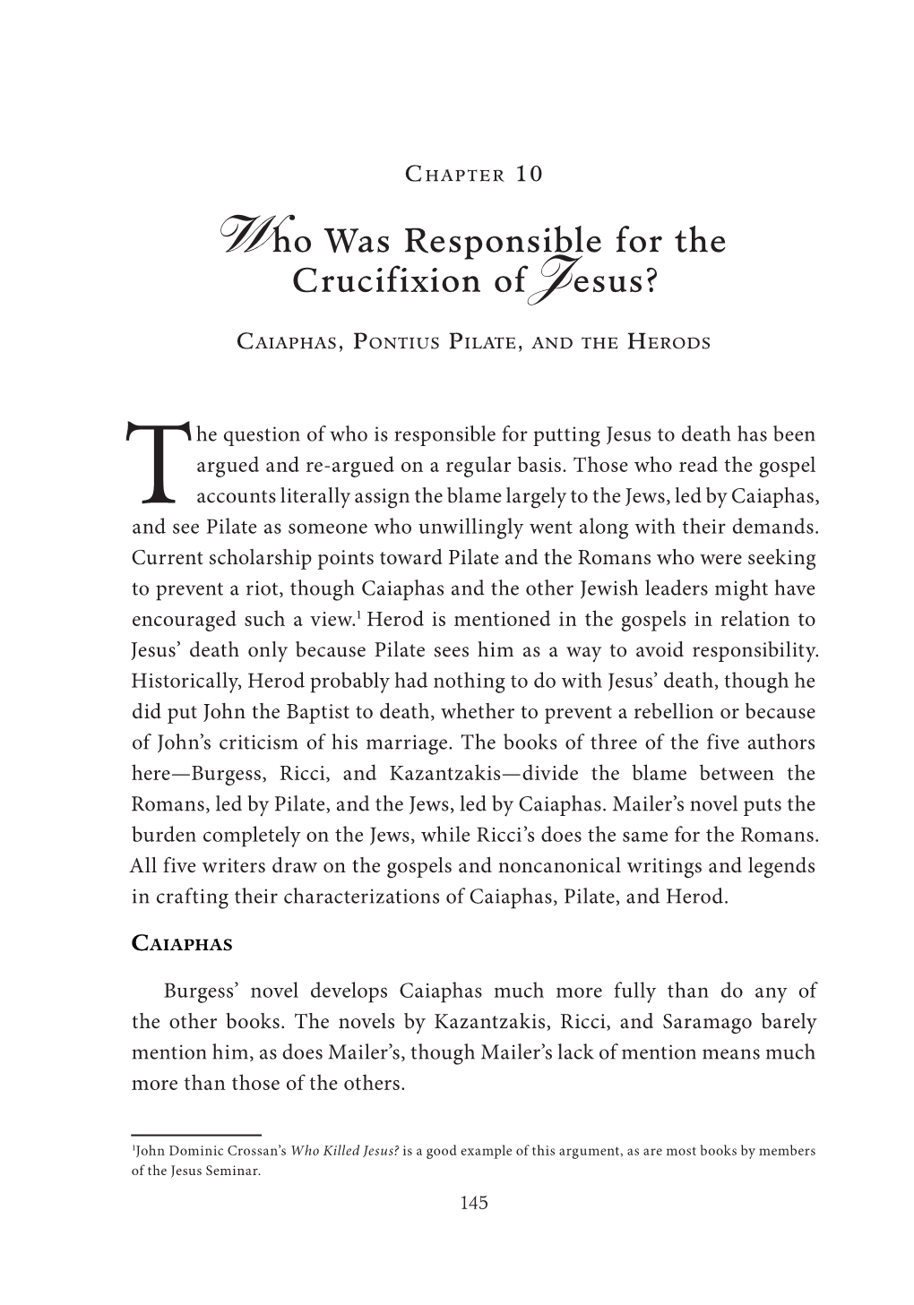 Who Was Responsible for the Crucifixion Ofjesus?