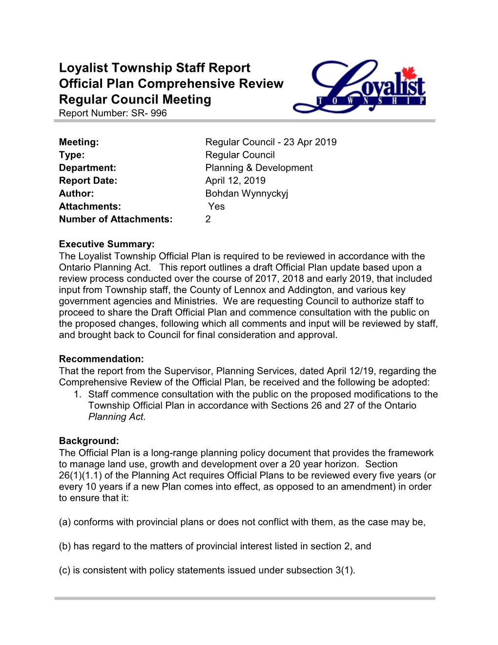 Loyalist Township Staff Report Official Plan Comprehensive Review Regular Council Meeting Report Number: SR- 996