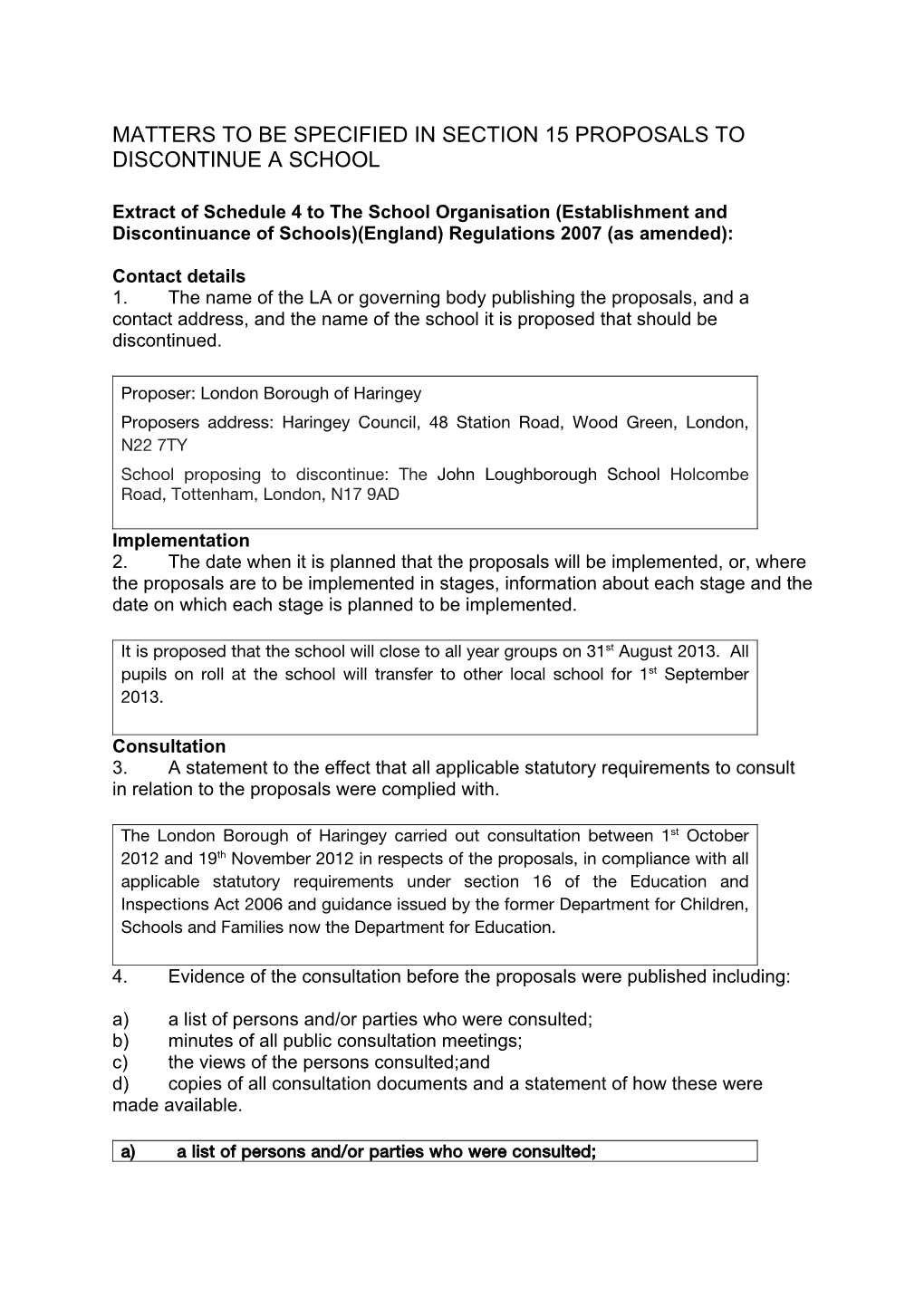 Matters to Be Specified in Section 15 Proposals to Discontinue a School