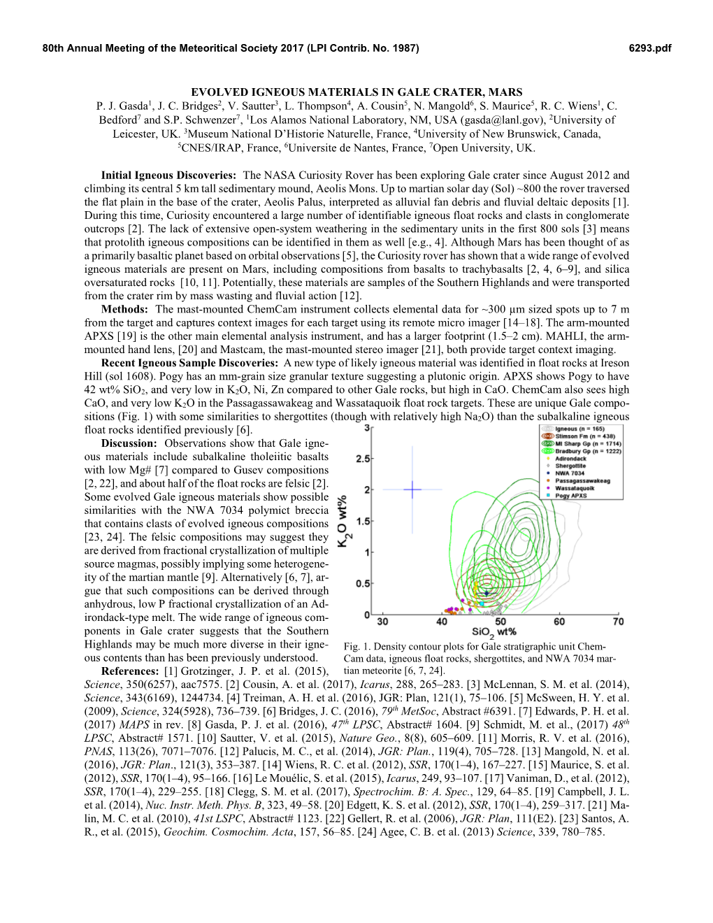 EVOLVED IGNEOUS MATERIALS in GALE CRATER, MARS P. J. Gasda1, J. C. Bridges2, V. Sautter3, L. Thompson4, A. Cousin5, N. Mangold6, S