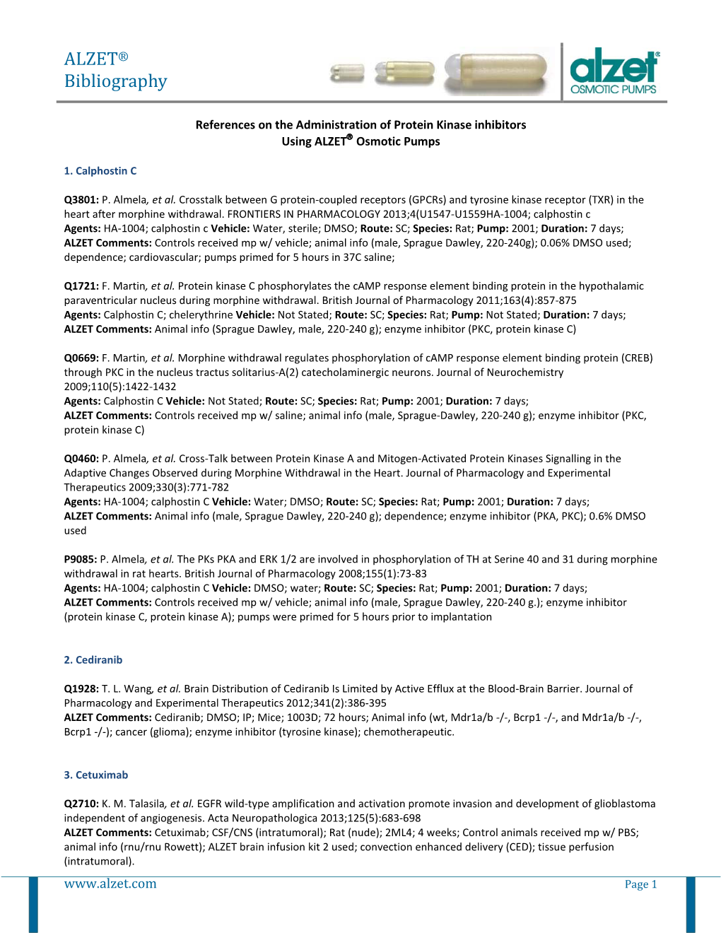 Protein Kinase Inhibitors Using ALZET Osmotic Pumps