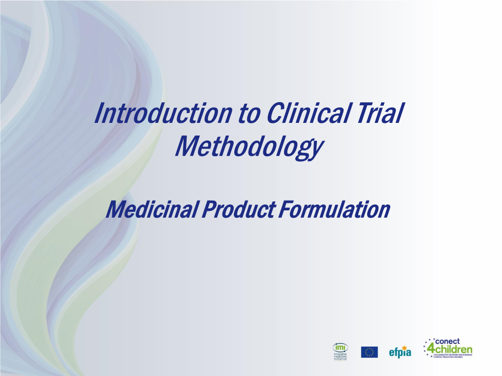 Introduction to Clinical Trial Methodology