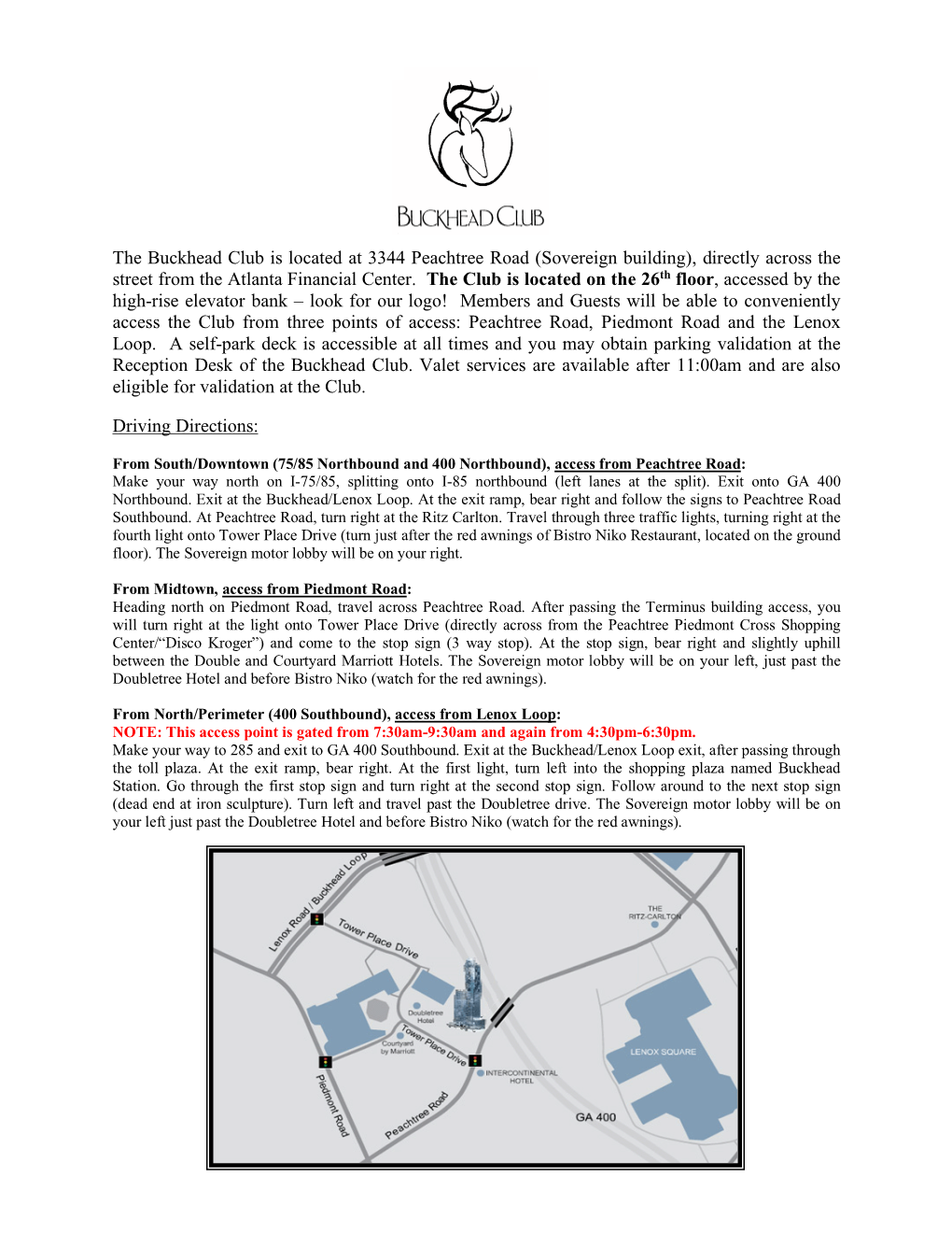 The Buckhead Club Is Located at 3344 Peachtree Road (Sovereign Building), Directly Across the Street from the Atlanta Financial Center