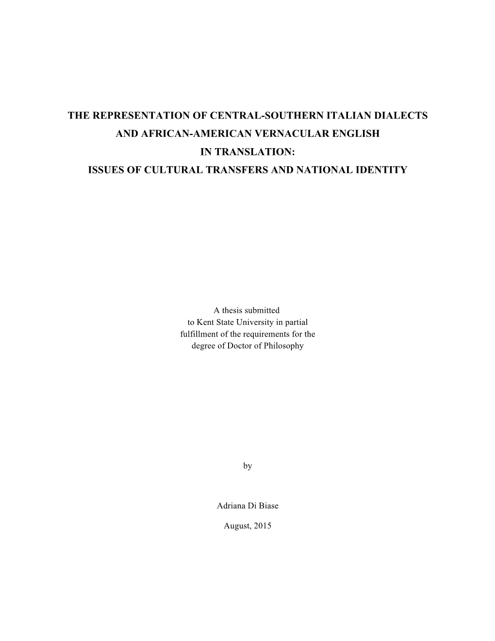 The Representation of Central-Southern Italian Dialects and African-American Vernacular English in Translation: Issues of Cultural Transfers and National Identity