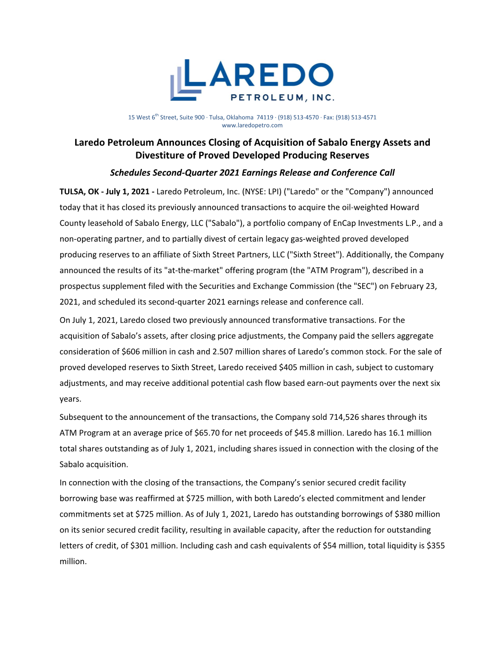 Laredo Petroleum Announces Closing of Acquisition of Sabalo Energy Assets and Divestiture of Proved Developed Producing