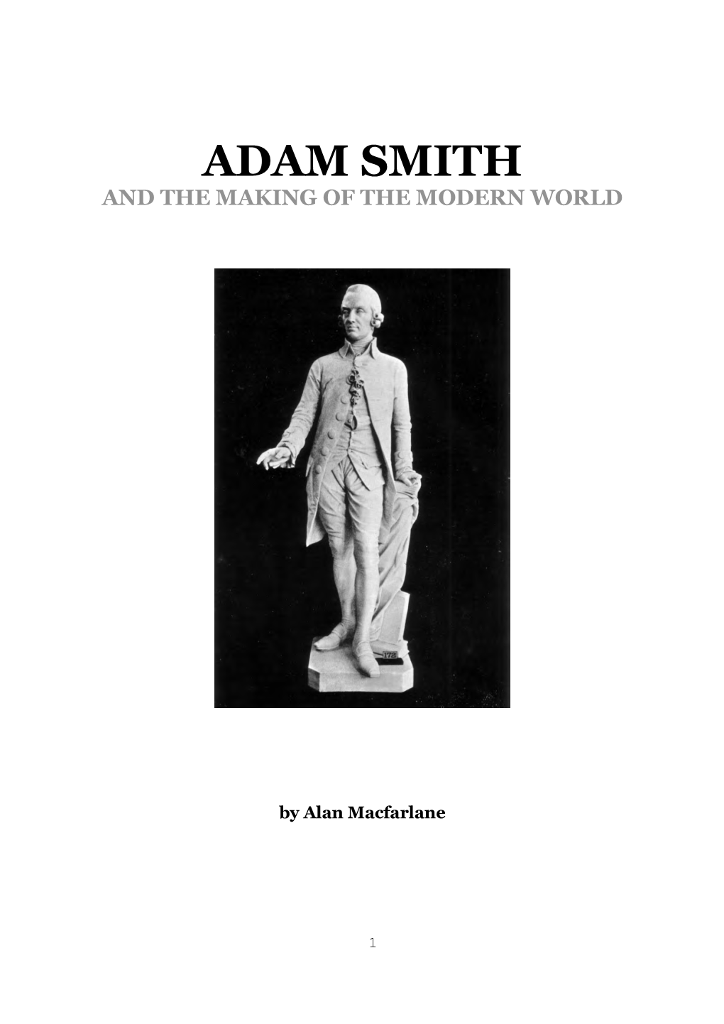 Adam Smith and the Making of the Modern World