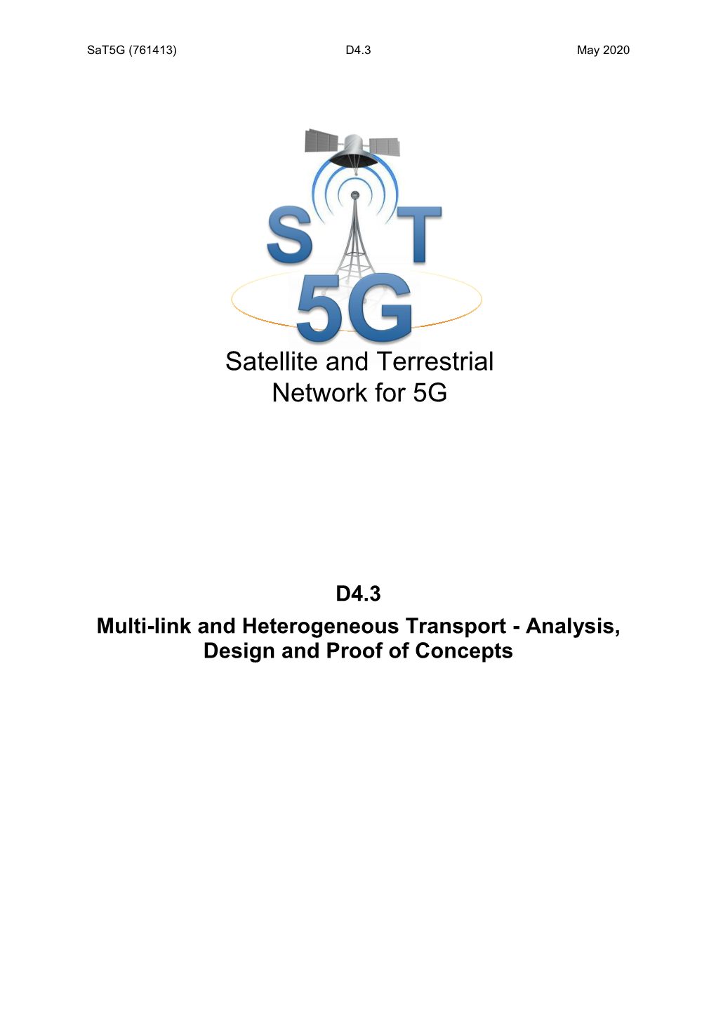 Satellite and Terrestrial Network for 5G