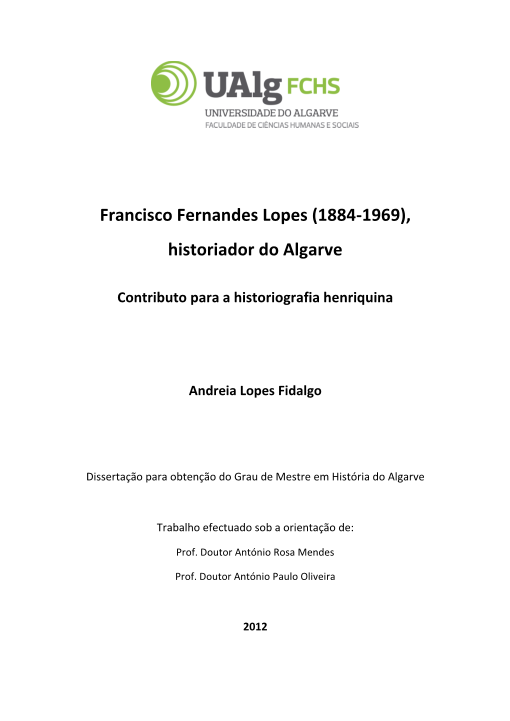 Francisco Fernandes Lopes (1884-1969), Historiador Do Algarve