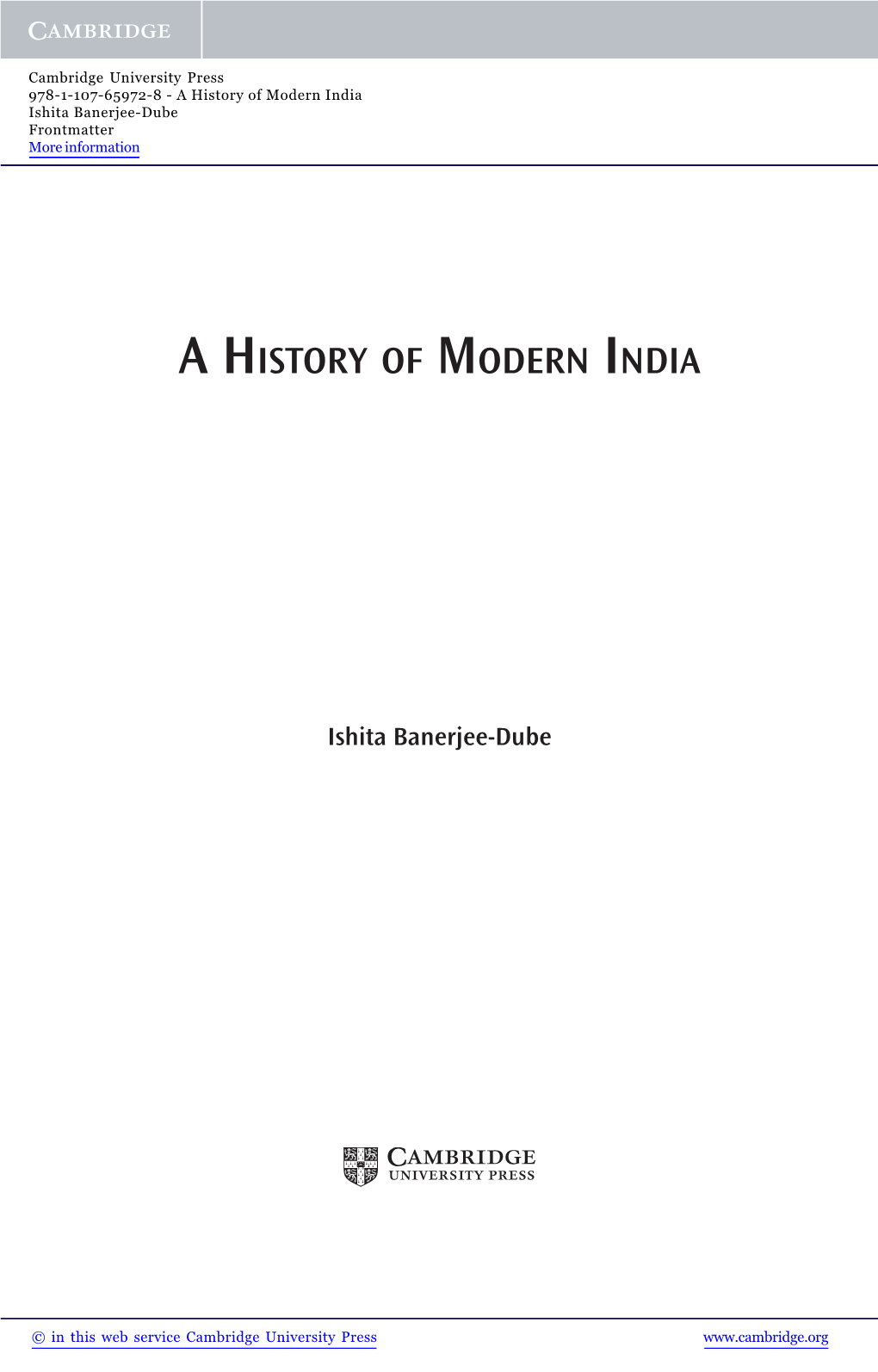 A History of Modern India Ishita Banerjee-Dube Frontmatter More Information