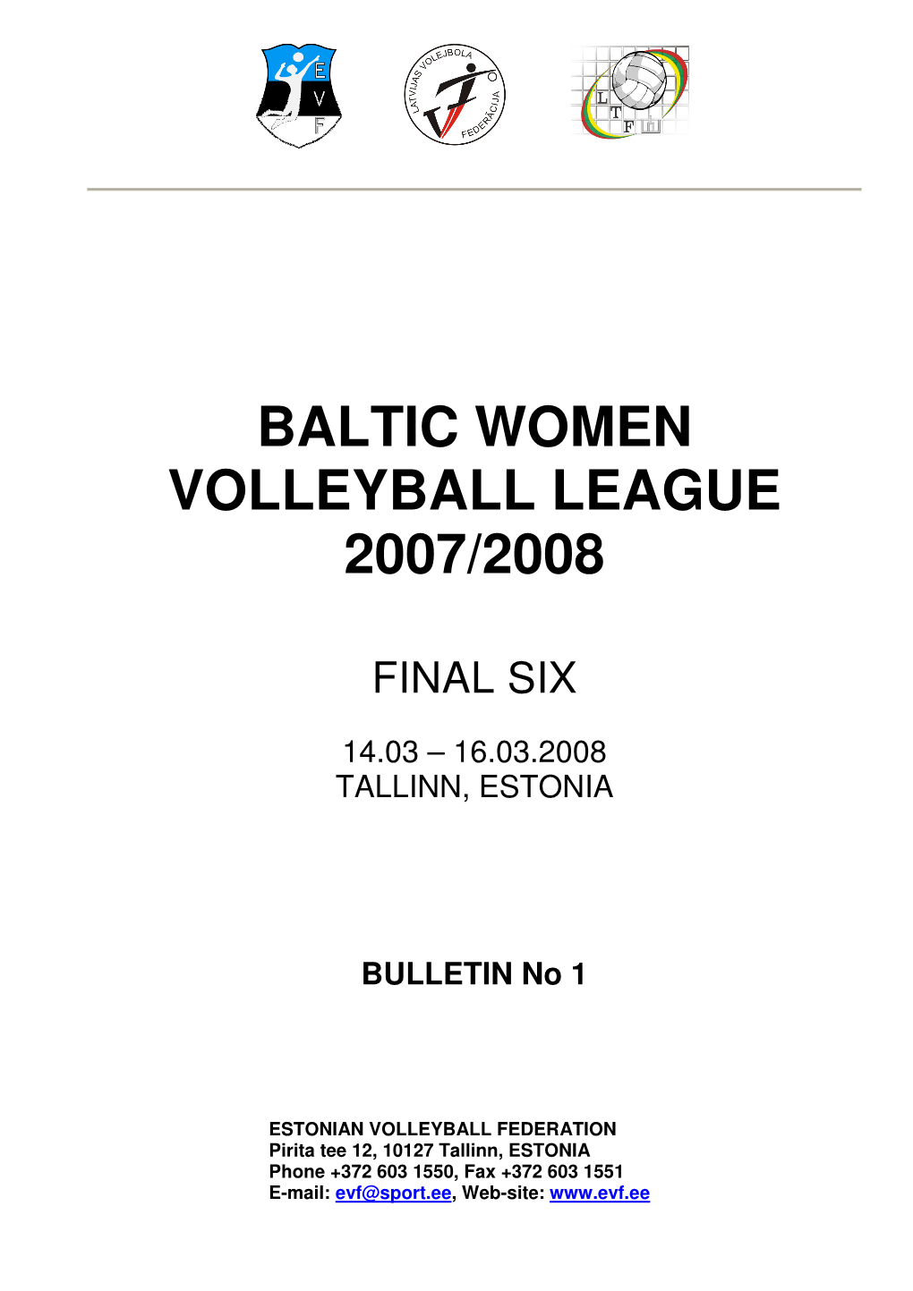 Baltic Women Volleyball League 2007/2008