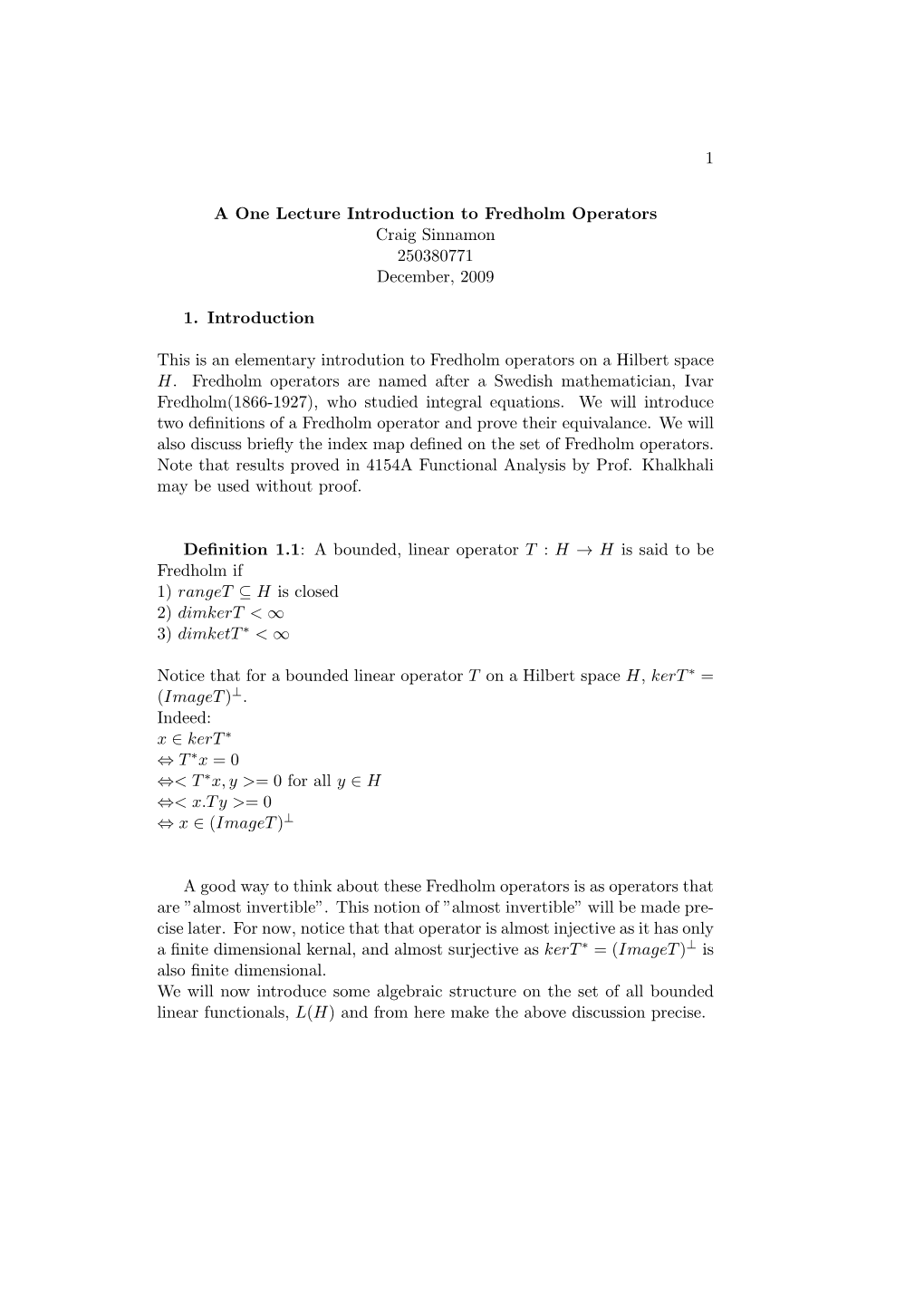 Fredholm Operators and Atkinson's Theorem