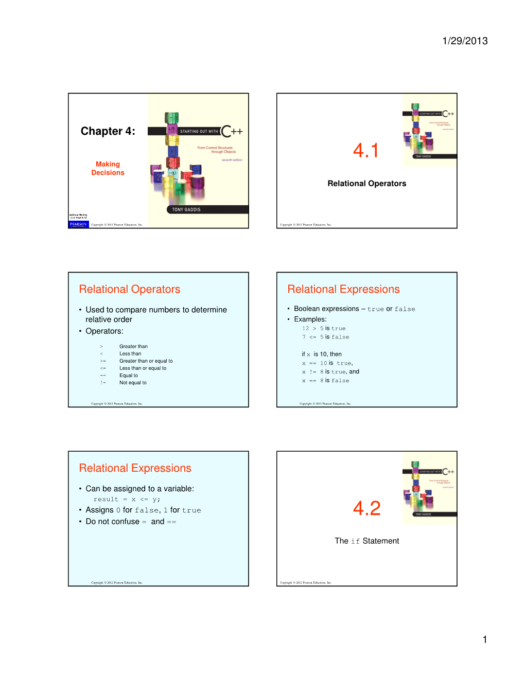 Chapter 4: Relational Operators Relational Expressions Relational