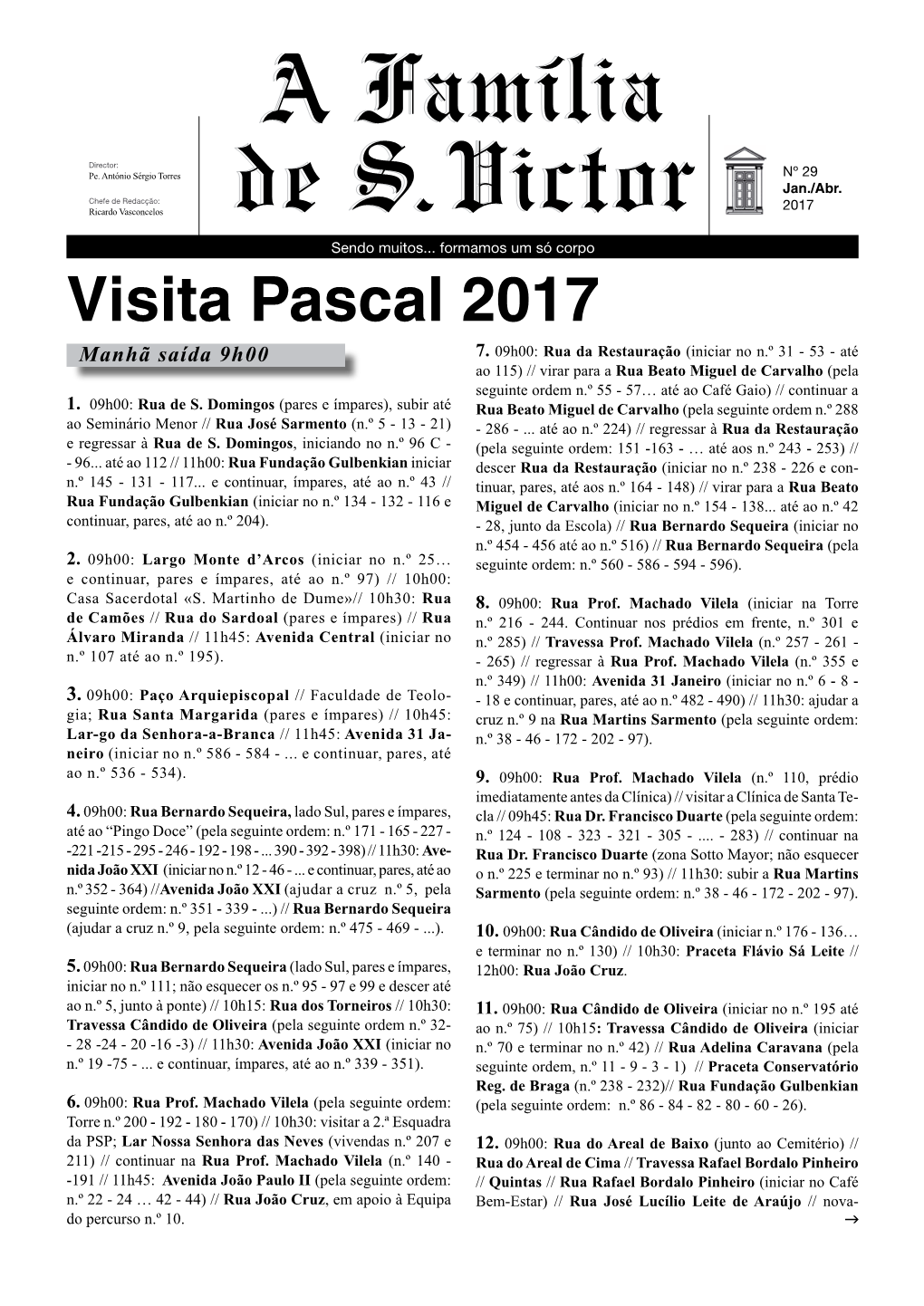 Visita Pascal 2017 Manhã Saída 9H00 7