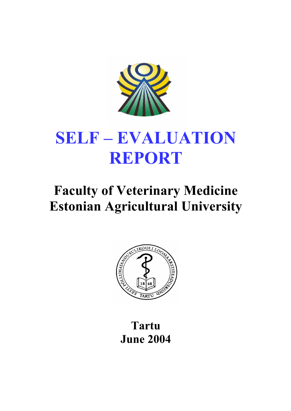 Self – Evaluation Report