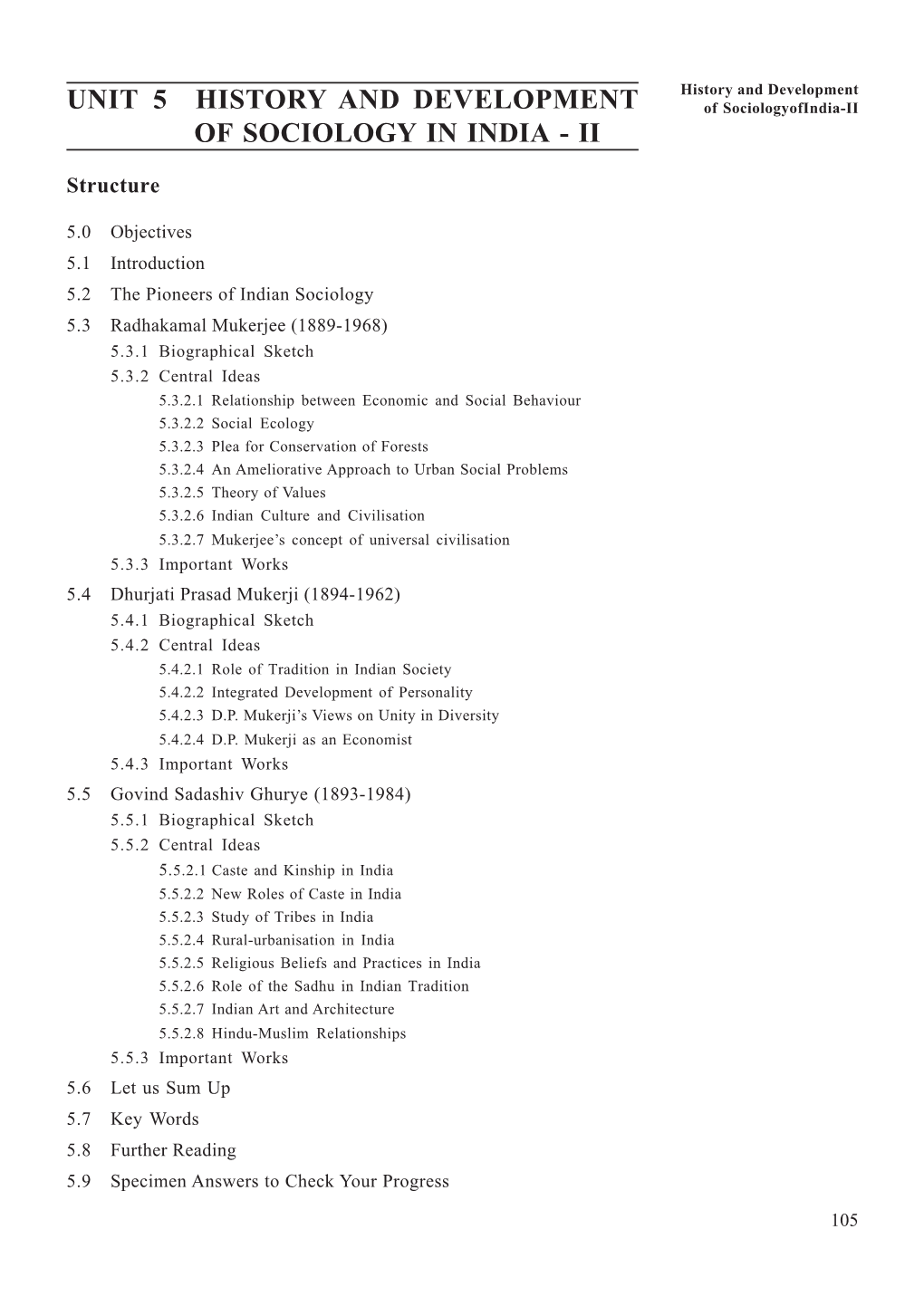 UNIT 5 HISTORY and DEVELOPMENT of Sociologyofindia-II of SOCIOLOGY in INDIA - II