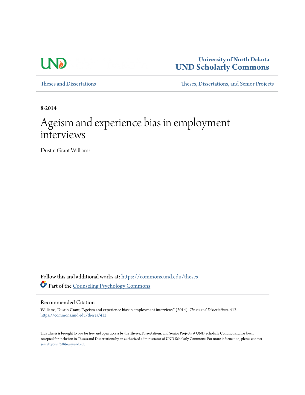 Ageism and Experience Bias in Employment Interviews Dustin Grant Williams