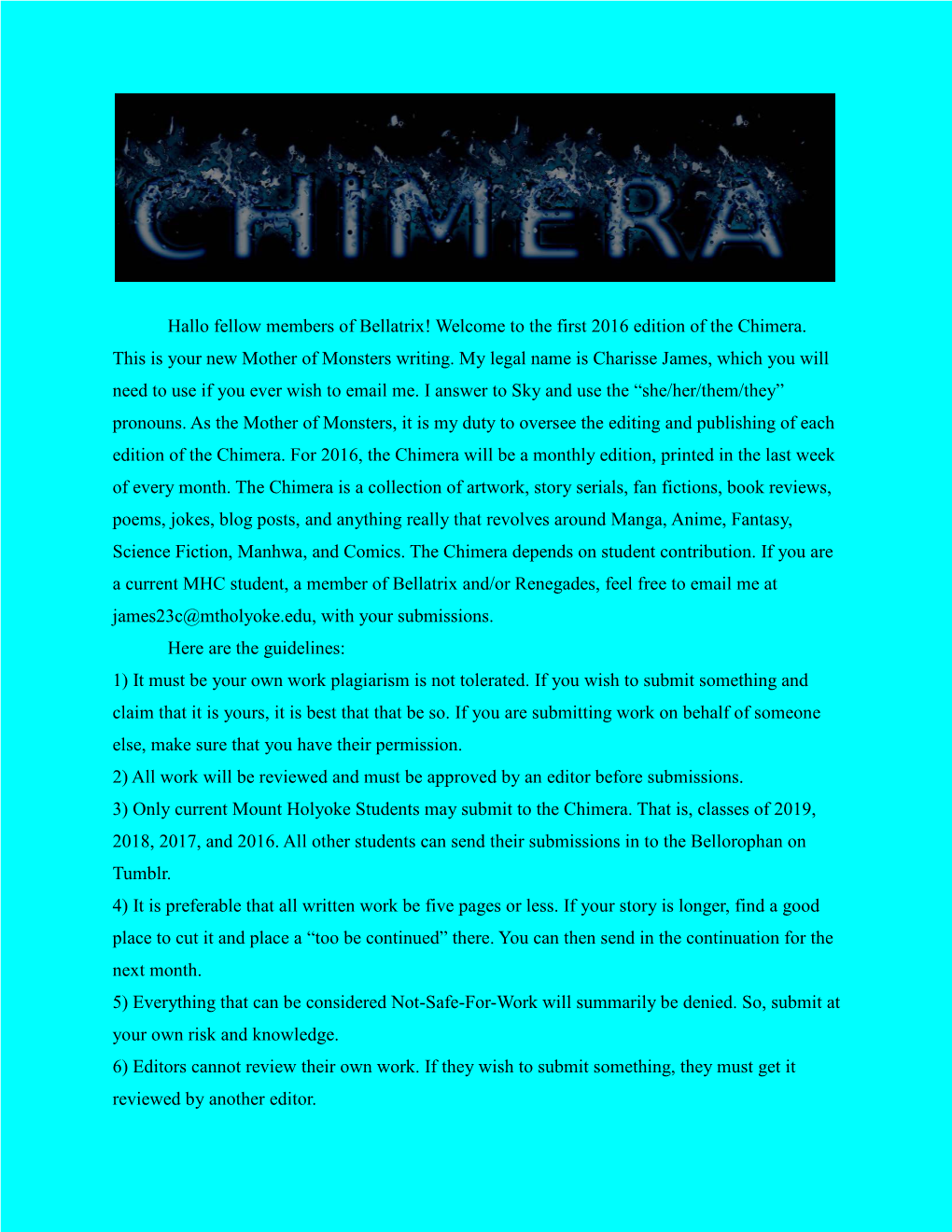 Hallo Fellow Members of Bellatrix! Welcome to the First 2016 Edition of the Chimera