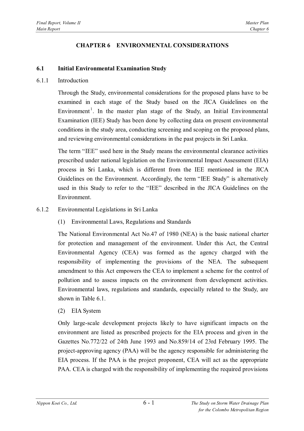 1 CHAPTER 6 ENVIRONMENTAL CONSIDERATIONS 6.1 Initial