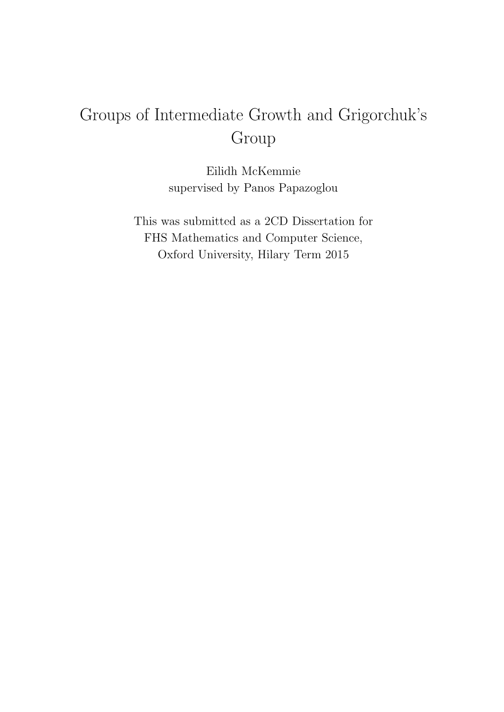 Groups of Intermediate Growth and Grigorchuk's Group