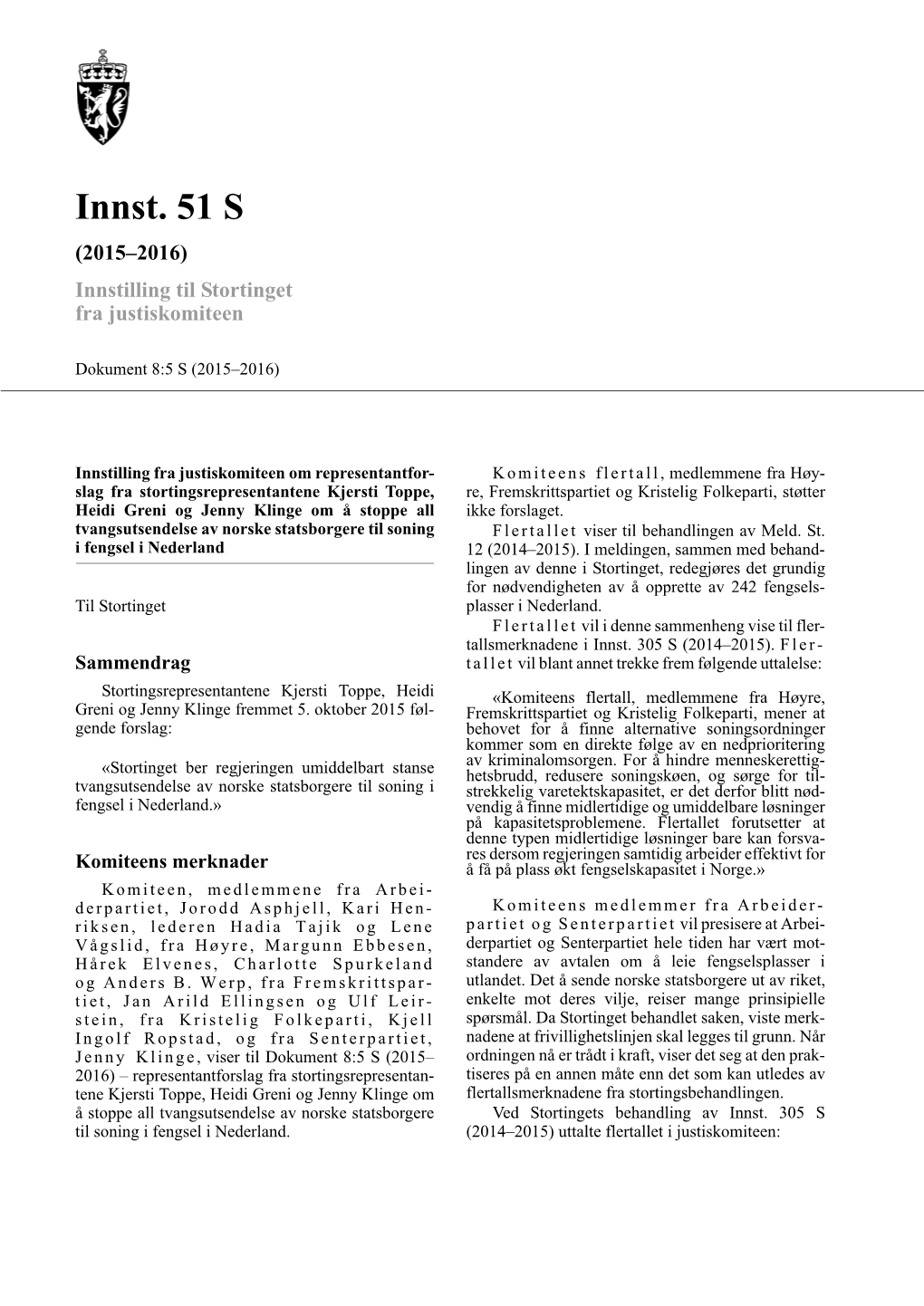 Innst. 51 S (2015–2016) Innstilling Til Stortinget Fra Justiskomiteen