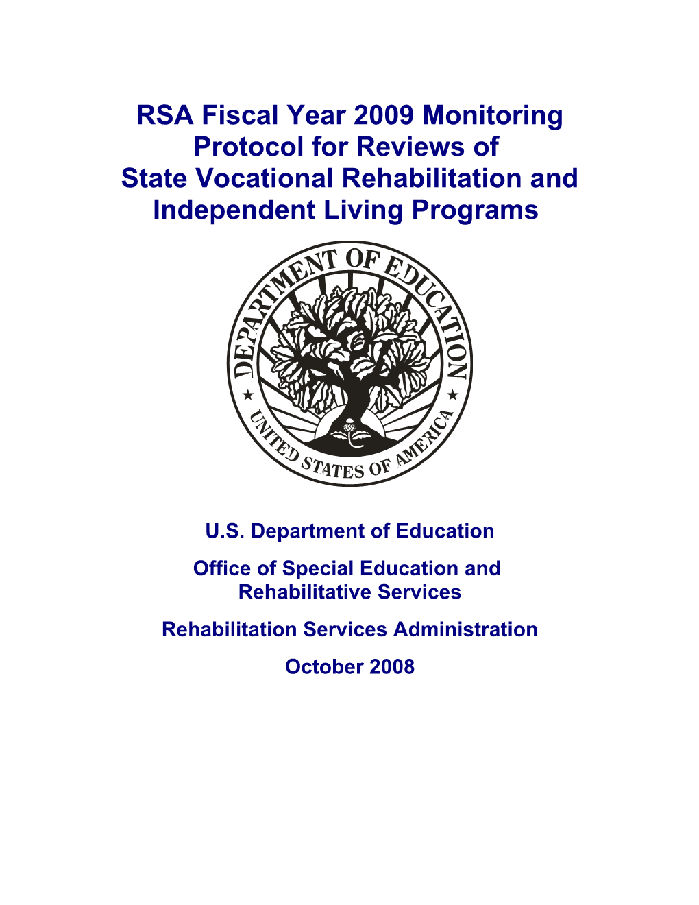 RSA Fiscal Year 2009 Monitoring Protocol for Reviews of State Vocational Rehabilitation