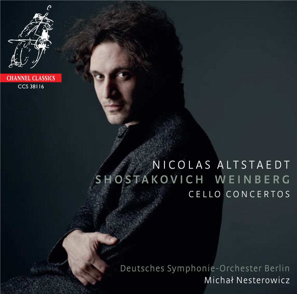 Nicolas Altstaedt Shostakovich Weinberg Cello Concertos