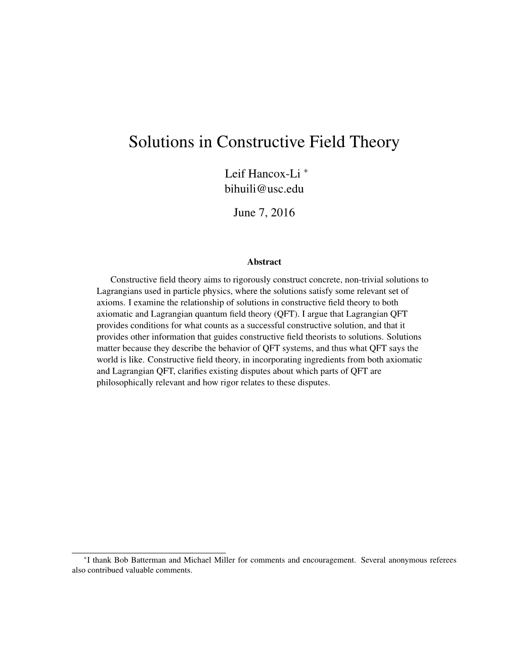 Solutions in Constructive Field Theory