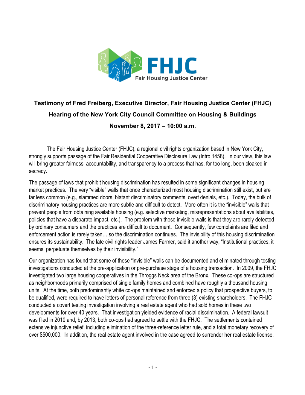 Testimony of Fred Freiberg, Executive Director, Fair Housing Justice Center (FHJC) Hearing of the New York City Council Committe