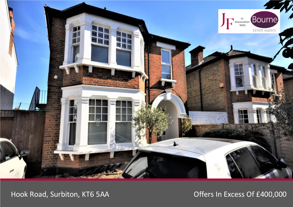 Hook Road, Surbiton, KT6 5AA Offers in Excess of £400,000
