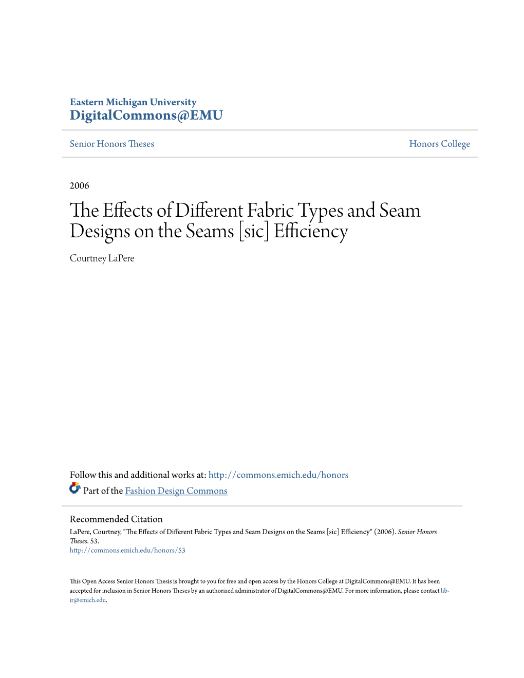 The Effects of Different Fabric Types and Seam Designs on the Seams [Sic] Efficiency