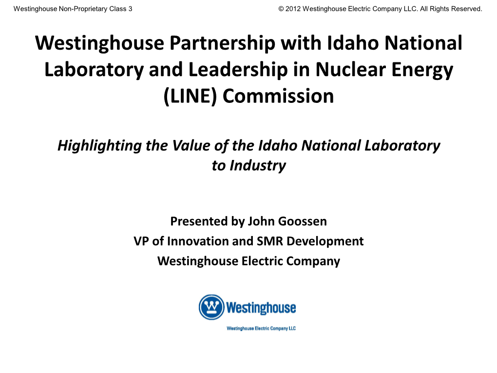 Westinghouse Partnership with Idaho National Laboratory and Leadership in Nuclear Energy (LINE) Commission