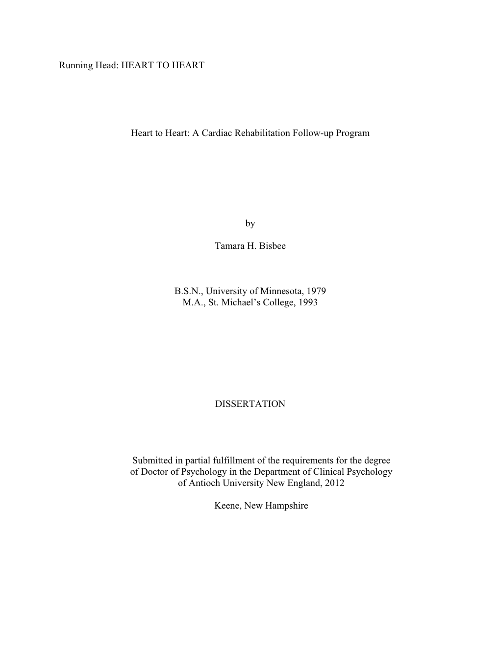 A Cardiac Rehabilitation Follow-Up Program by Tamara H. Bisbee BSN, University O