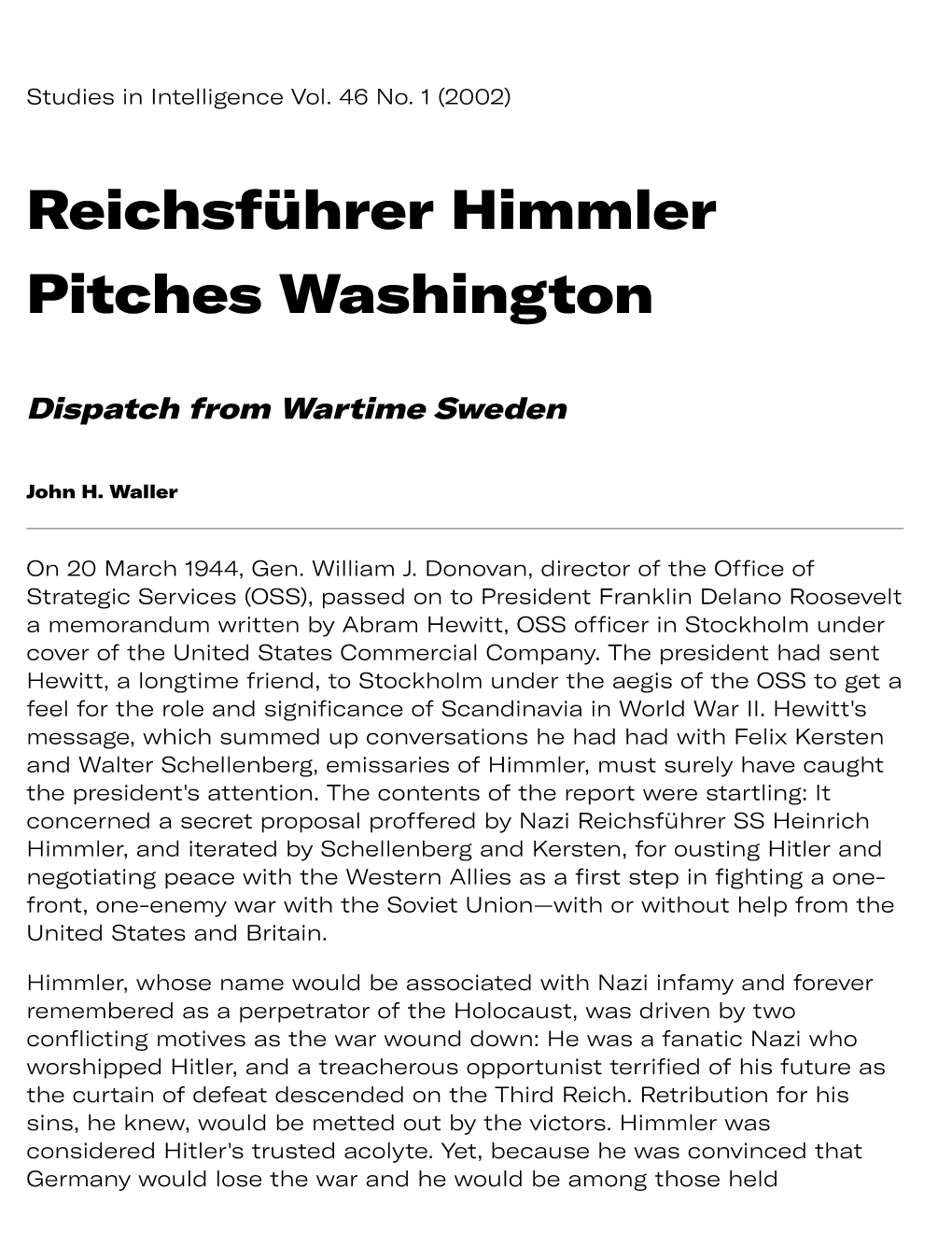 Reichsführer Himmler Pitches Washington