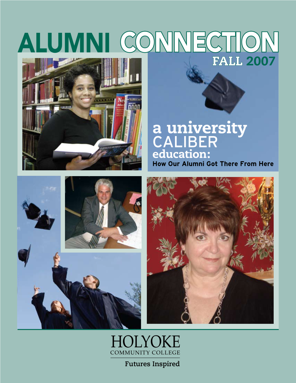 Alumni Connection Fall 2007